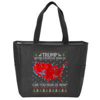 Trump Better Coverage Than 5g Can You Hear Us Now Sweater Zip Tote Bag