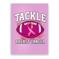 Tackle Breast Cancer Ribbon Football Poster