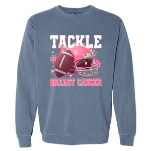 Tackle Breast Cancer Awareness Pink Football Helmet Garment-Dyed Sweatshirt