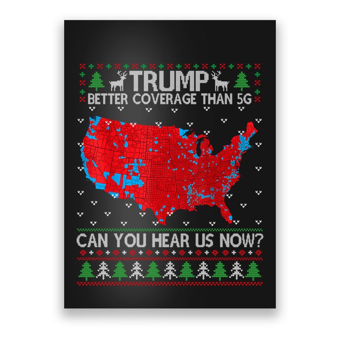 Trump Better Coverage Than 5g Ugly Christmas Sweater Xmas Poster