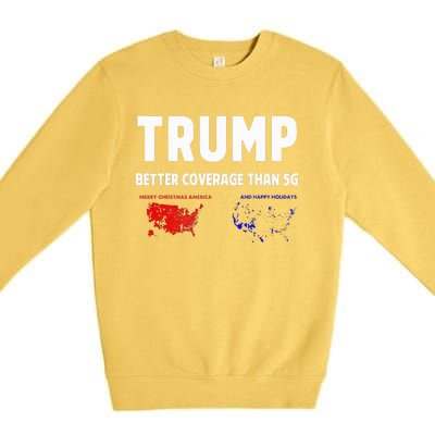 Trump Better Coverage Politics Premium Crewneck Sweatshirt