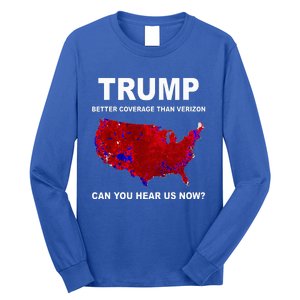 Trump Better Coverage Politics Long Sleeve Shirt