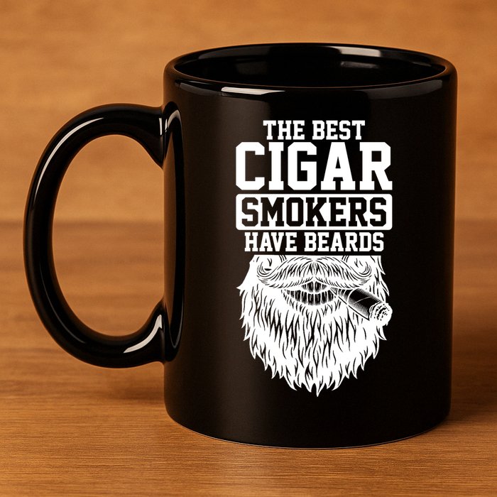 The Best Cigar Smokers Have Beards Cigar Smoker 11oz C Handle Ceramic Mug