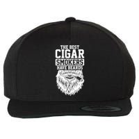 The Best Cigar Smokers Have Beards Cigar Smoker Wool Snapback Cap