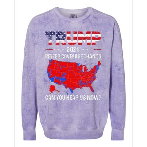 Trump Better Coverage Than 5g Can You Hear Us Now Sweater Colorblast Crewneck Sweatshirt