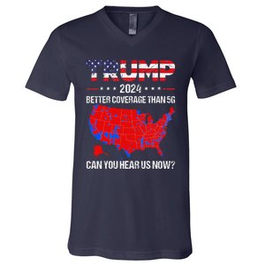 Trump Better Coverage Than 5g Can You Hear Us Now Sweater V-Neck T-Shirt