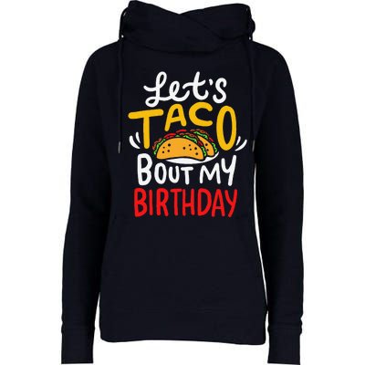 Taco Birthday Cinco De Mayo Gift Womens Funnel Neck Pullover Hood