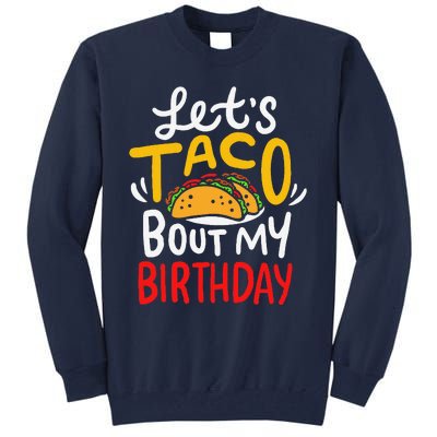 Taco Birthday Cinco De Mayo Gift Tall Sweatshirt