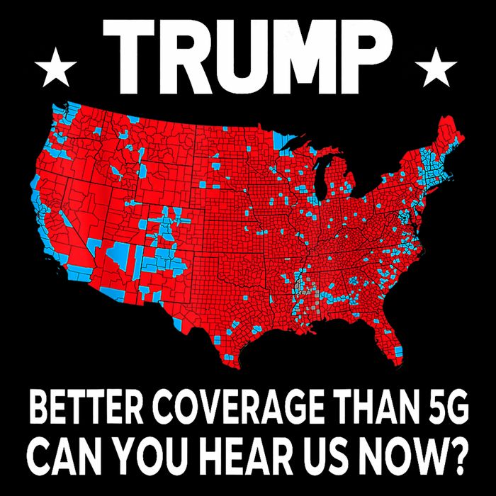 Trump Better Coverage Than 5g Can You Hear Us Now Sweatshirt