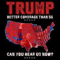 Trump Better Coverage Than 5g Can You Hear Us Now Politics Wool Snapback Cap
