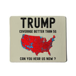 Trump Better Coverage Than 5g Funny American Map Election Mousepad