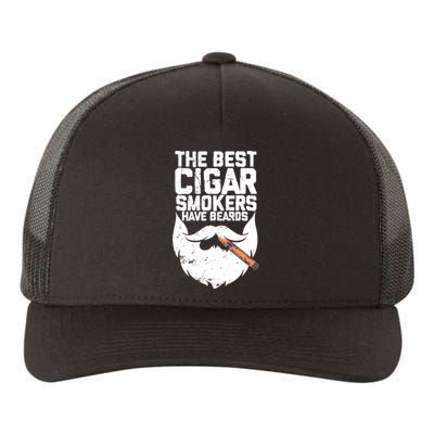 The Best Cigar Smokers Have Beards Cigar Bearded Dad Yupoong Adult 5-Panel Trucker Hat