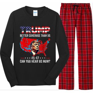 Trump Better Coverage Than 5g Can You Hear Us Now Politics Long Sleeve Pajama Set