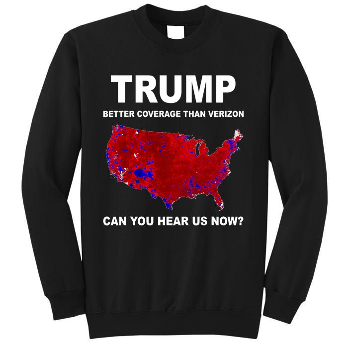 Trump Better Coverage Politics Sweatshirt