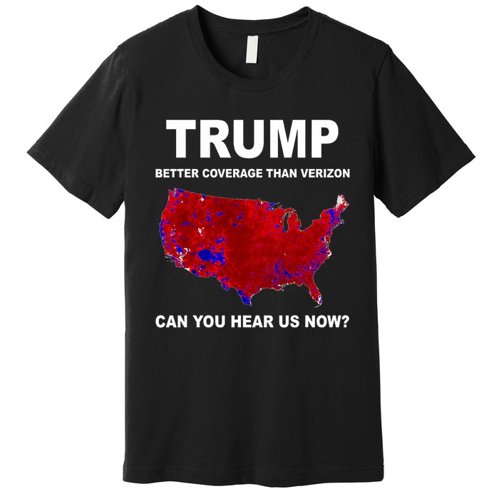 Trump Better Coverage Politics Premium T-Shirt