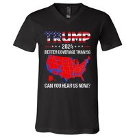 Trump Better Coverage Than 5g Can You Hear Us Now Politics V-Neck T-Shirt