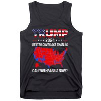 Trump Better Coverage Than 5g Can You Hear Us Now Politics Tank Top