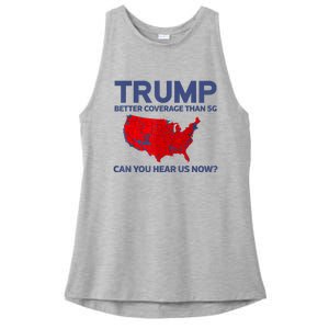 Trump Better Coverage Than 5g Can You Hear Us Now 2024 Ladies PosiCharge Tri-Blend Wicking Tank