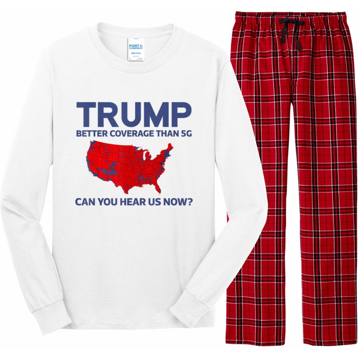 Trump Better Coverage Than 5g Can You Hear Us Now 2024 Long Sleeve Pajama Set