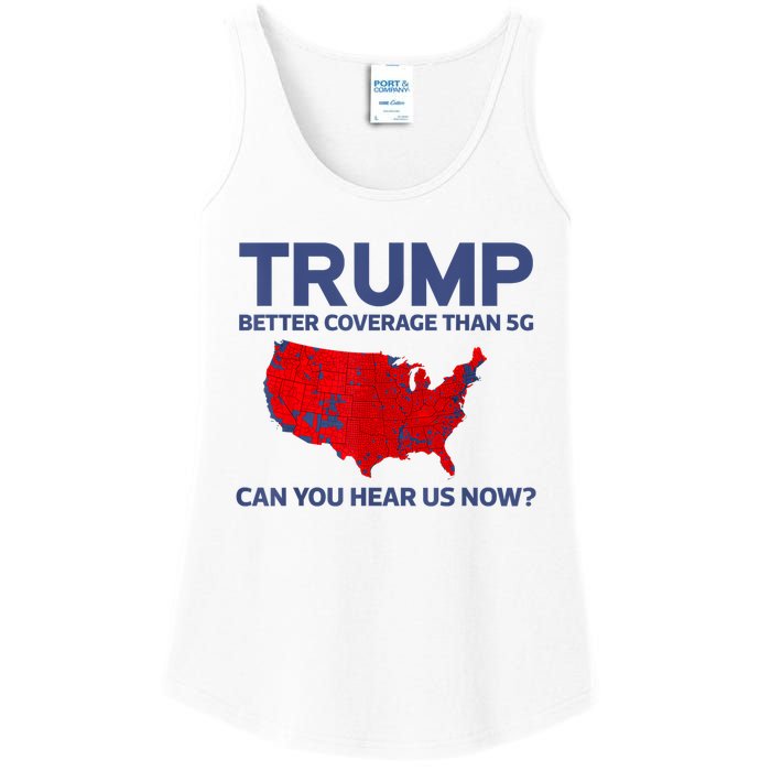 Trump Better Coverage Than 5g Can You Hear Us Now 2024 Ladies Essential Tank