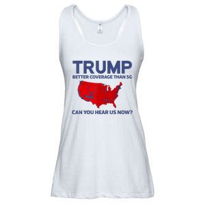 Trump Better Coverage Than 5g Can You Hear Us Now 2024 Ladies Essential Flowy Tank