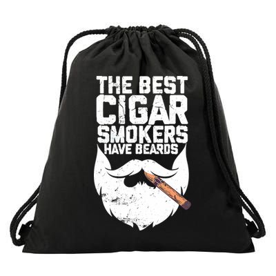 The Best Cigar Smokers Have Beards Cigar Bearded Dad Drawstring Bag