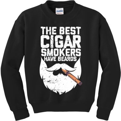 The Best Cigar Smokers Have Beards Cigar Bearded Dad Kids Sweatshirt