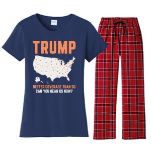 Trump Better Coverage Than 5g Can You Hear Us Now Women's Flannel Pajama Set