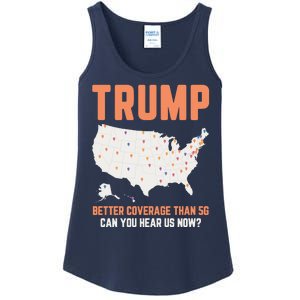 Trump Better Coverage Than 5g Can You Hear Us Now Ladies Essential Tank