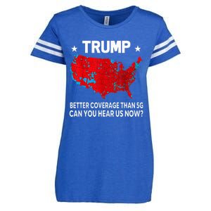 Trump Better Coverage Than 5g Can You Hear Us Now Enza Ladies Jersey Football T-Shirt