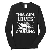 Travel Best Cruising Cruise Ship Lover Cruise Long Sleeve Shirt