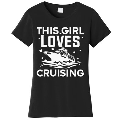 Travel Best Cruising Cruise Ship Lover Cruise Women's T-Shirt