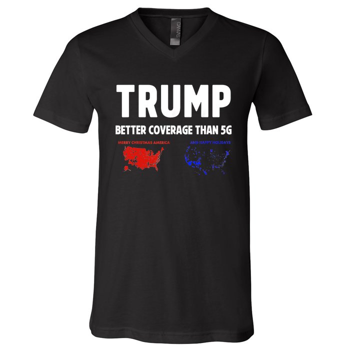 Trump Better Coverage Politics Funny V-Neck T-Shirt