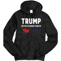 Trump Better Coverage Politics Funny Tie Dye Hoodie