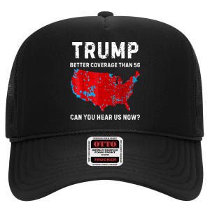 Trump Better Coverage Than 5g Can You Hear Us Now Retro High Crown Mesh Back Trucker Hat