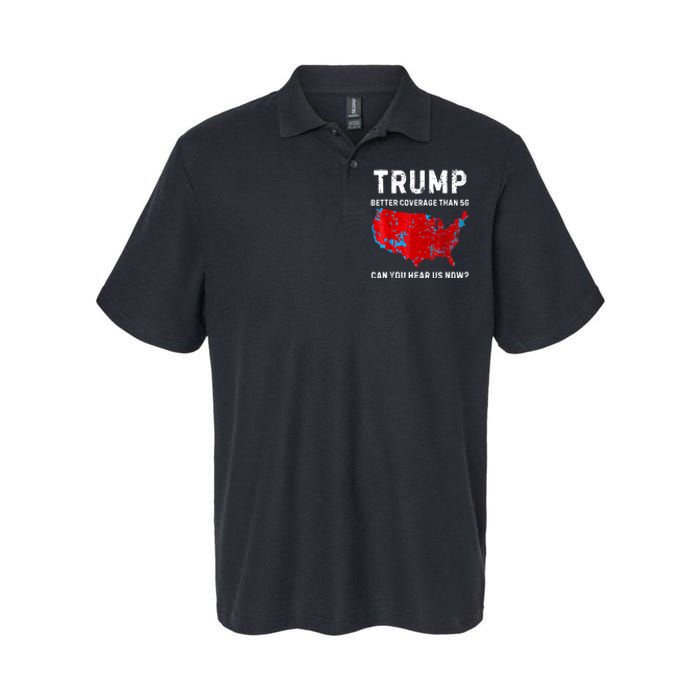 Trump Better Coverage Than 5g Can You Hear Us Now Retro Softstyle Adult Sport Polo