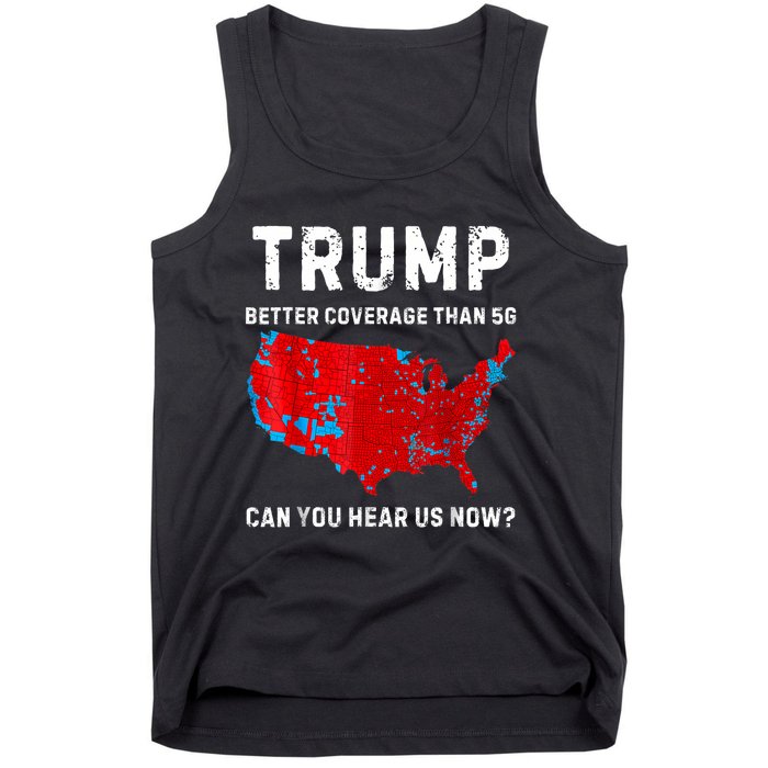 Trump Better Coverage Than 5g Can You Hear Us Now Retro Tank Top