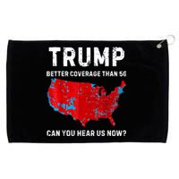 Trump Better Coverage Than 5g Can You Hear Us Now Retro Grommeted Golf Towel