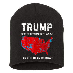 Trump Better Coverage Than 5g Can You Hear Us Now Retro Short Acrylic Beanie