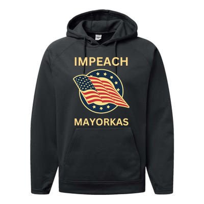 Texas Border Crisis Impeach Mayorkas Performance Fleece Hoodie