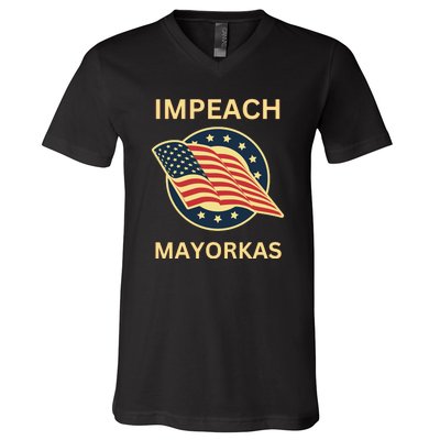 Texas Border Crisis Impeach Mayorkas V-Neck T-Shirt