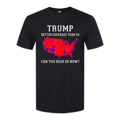 Trump Better Coverage Than 5g Can You Hear Us Now Election Map Softstyle CVC T-Shirt