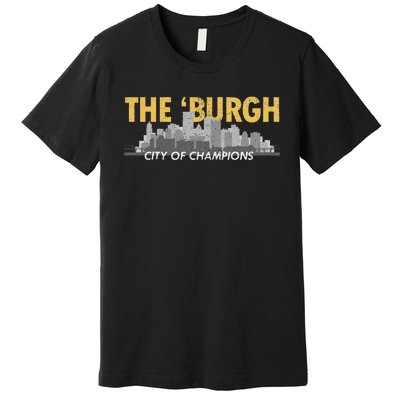 The Burgh City of Champions Retro Pittsburgh Premium T-Shirt