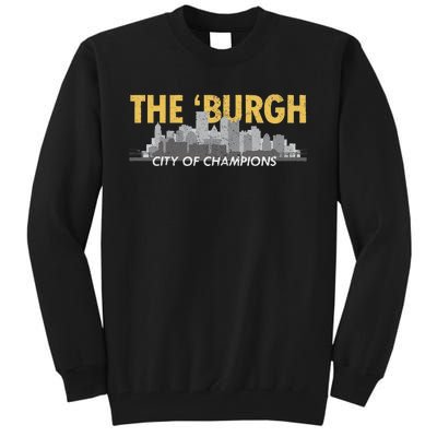 The Burgh City of Champions Retro Pittsburgh Tall Sweatshirt