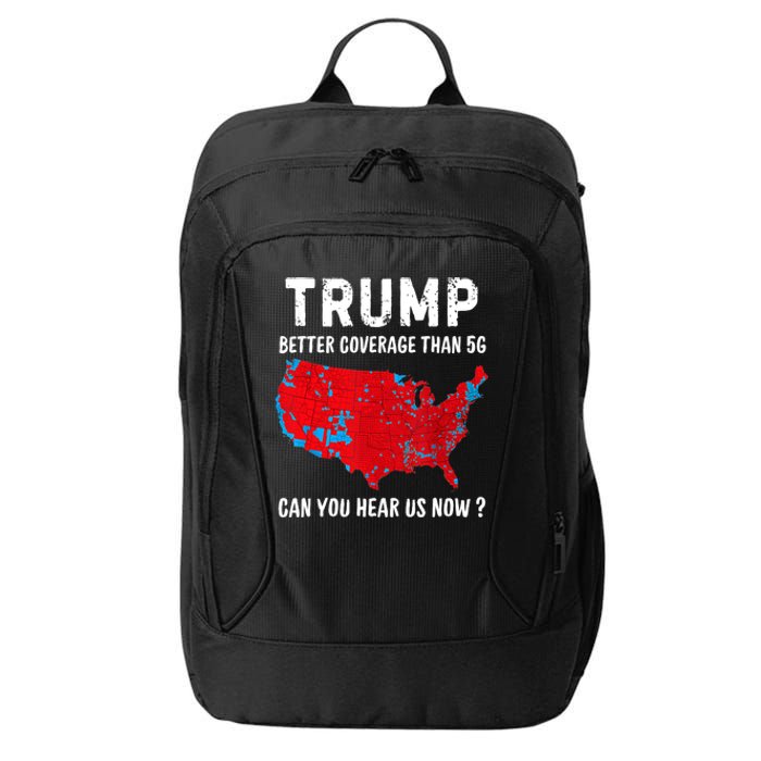 Trump Better Coverage Politics Funny City Backpack