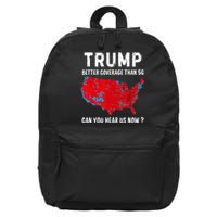 Trump Better Coverage Politics Funny 16 in Basic Backpack