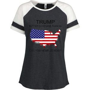 Trump Better Coverage Than 5g Can You Hear Us Now Politics Enza Ladies Jersey Colorblock Tee