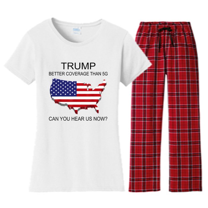 Trump Better Coverage Than 5g Can You Hear Us Now Politics Women's Flannel Pajama Set