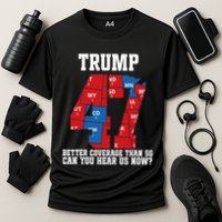 Trump Better Coverage Than 5g Can You Hear Us Now Usa Map Performance Shirt