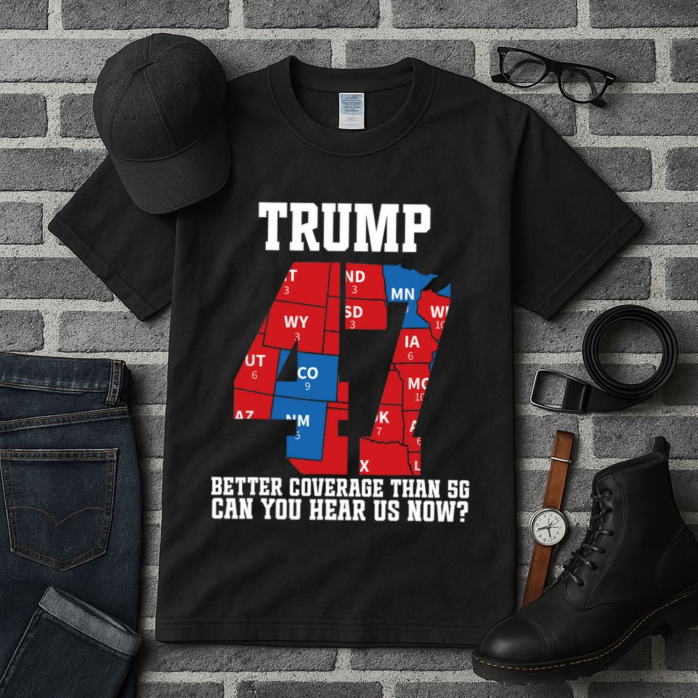 Trump Better Coverage Than 5g Can You Hear Us Now Usa Map Tall T-Shirt